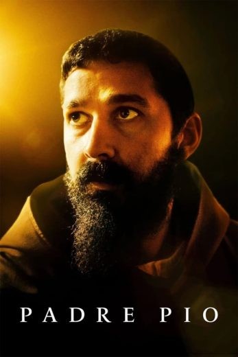 مشاهدة فيلم Padre Pio 2022 مدبلج مشاهدة فيلم Padre Pio 2022 مدبلج