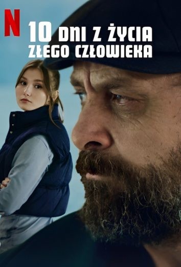 مشاهدة فيلم 10 Days of a Bad Man 2023 مترجم مشاهدة فيلم 10 Days of a Bad Man 2023 مترجم