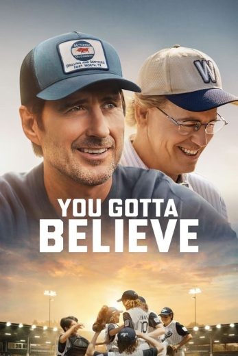 مشاهدة فيلم You Gotta Believe 2024 مترجم مشاهدة فيلم You Gotta Believe 2024 مترجم