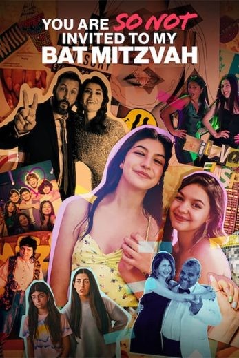 مشاهدة فيلم You Are So Not Invited to My Bat Mitzvah 2023 مترجم مشاهدة فيلم You Are So Not Invited to My Bat Mitzvah 2023 مترجم