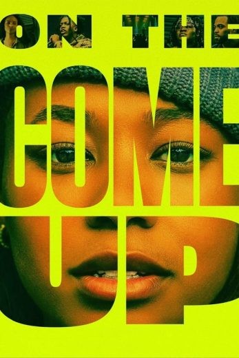 مشاهدة فيلم On the Come Up 2022 مترجم مشاهدة فيلم On the Come Up 2022 مترجم