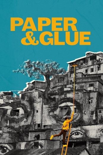 مشاهدة فيلم Paper & Glue 2021 مترجم مشاهدة فيلم Paper & Glue 2021 مترجم